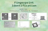 January 21, 20041 Fingerprint Identification BIOM 426 Instructor: Natalia A. Schmid.