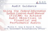 Audit Guidance Using the Federal Information System Controls Audit Manual (FISCAM) to Achieve Audit Objectives in Financial and Performance Audits Mickie.