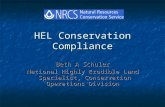 HEL Conservation Compliance Beth A Schuler National Highly Erodible Land Specialist, Conservation Operations Division.