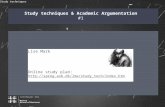 Study techniques Study techniques & Academic Argumentation #1 Lise Mark Online study plan:  .