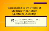 Responding to the Needs of Students with Autism Spectrum Disorders.