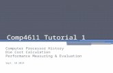 Comp4611 Tutorial 1 Computer Processor History Die Cost Calculation Performance Measuring & Evaluation Sept. 10 2014.