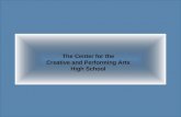 The Center for the Creative and Performing Arts High School.