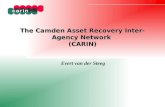 The Camden Asset Recovery Inter-Agency Network (CARIN) Evert van der Steeg.