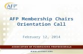 AFP Membership Chairs Orientation Call February 12, 2014.