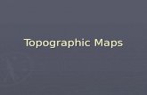 Topographic Maps. Topo Maps ► Topographic maps :  show elevation of the land using contour lines.  takes 3D landscapes and represents them in a 2D fashion.