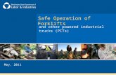 Safe Operation of Forklifts and other powered industrial trucks (PITs) May, 2011.
