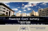 Powered Cart Safety Training (8CCR 3203) Reference California Vehicle Codes Sections 345, 385.5, 2115, and 2115.1.