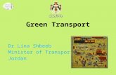 Green Transport Dr Lina Shbeeb Minister of Transport. Jordan.