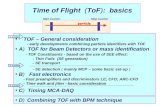 Time of Flight (ToF): basics Start counterStop counter TOF – General consideration - early developments combining particle identifiers with TOF A) TOF.