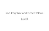 Iran-Iraq War and Desert Storm Lsn 38. ID & SIG chemical weapons, coalition, Desert Storm, human wave attacks, Iran-Iraq War, “left hook”, Khomeini, objective.