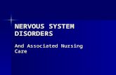 NERVOUS SYSTEM DISORDERS And Associated Nursing Care.
