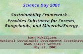 Ruth McWilliams National Sustainable Development Coordinator USDA Forest Service May 31, 2001 May 31, 2001 Science Day 2001 Sustainability Framework …