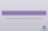 Automatic Acquisition of Fuzzy Footprints Steven Schockaert, Martine De Cock, Etienne E. Kerre.