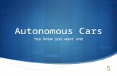 Autonomous Cars You know you want one.  And now you really want one That thing can do 190mph. By itself.