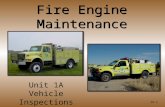1A-1 Fire Engine Maintenance Unit 1A Vehicle Inspections.