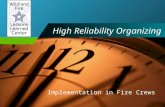 Company LOGO High Reliability Organizing Implementation in Fire Crews.
