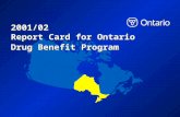 2001/02 Report Card for Ontario Drug Benefit Program.