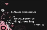 Software Engineering Requirements Engineering (Part 1)