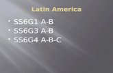 SS6G1 A-B  SS6G3 A-B  SS6G4 A-B-C. SS6G1 The student will locate selected features of Latin America and the Caribbean. a. Locate on a world and regional.