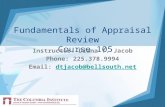 1 Fundamentals of Appraisal Review Course 105 Instructor: Diana T. Jacob Phone: 225.378.9994 Email: dtjacob@bellsouth.netdtjacob@bellsouth.net.