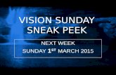 VISION SUNDAY SNEAK PEEK NEXT WEEK SUNDAY 1 ST MARCH 2015.