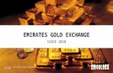 EMIRATES GOLD EXCHANGE SINCE 2010 Copyright © All Rights Reserved EMGOLDEX 2010-2014.
