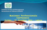 Business Professionals Conference Friday, 9 th November 2012 - Lahore.