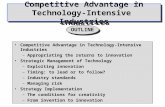 Competitive Advantage in Technology-Intensive Industries –Appropriating the returns to innovation Strategic Management of Technology –Exploiting innovation.