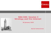 NBA 600: Session 3 Strategy and the Internet 28 January 2003 Daniel Huttenlocher.