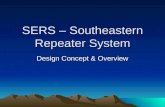 SERS – Southeastern Repeater System Design Concept & Overview.