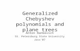 Generalized Chebyshev polynomials and plane trees Anton Bankevich St. Petersburg State University Jass’07.