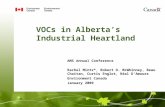 VOCs in Alberta’s Industrial Heartland AMS Annual Conference Rachel Mintz*, Robert D. McWhinney, Beau Chaitan, Curtis Englot, Réal D’Amours Environment.