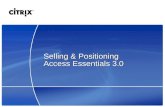 Selling & Positioning Access Essentials 3.0. The Opportunity.