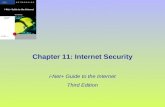 Chapter 11: Internet Security i-Net+ Guide to the Internet Third Edition.