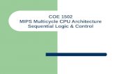 COE 1502 MIPS Multicycle CPU Architecture Sequential Logic & Control.