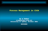 Gu & Maher ning@design-ning.net University of Sydney, October 2004 DECO2005 Process Management in CSCW.