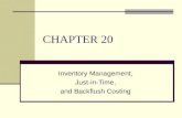 CHAPTER 20 Inventory Management, Just-in-Time, and Backflush Costing.