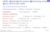 EEA-EUMETNET workshop April 2005Slide 1 GEMS: Global Earth-system Monitoring using Satellite & in-situ DataA.Hollingsworth GEMS:Global Earth-system Monitoring.
