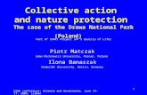 ESEE conference: Science and Governance. June 14-17, 2005, Lisbon 1 Collective action and nature protection The case of the Drawa National Park (Poland)