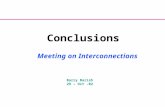 Conclusions Meeting on Interconnections Barry Barish 29 – Oct -02.
