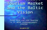 Www.gpwild.com World Cruise Tourism Market and the Baltic Vision By Peter Wild and John Dearing G. P. Wild (International) Limited.