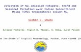 Detection of NO 2 Emission Hotspots, Trend and Seasonal Variation over Indian Subcontinent Using TEMIS tropospheric column NO 2 Sachin D. Ghude & Suvarna.