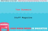 Tom Dunmore Stuff Magazine. The rise of the gadgeteer The personal tech revolution, and its implications for in-flight entertainment.