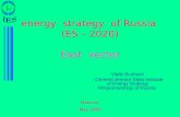 Energy strategy of Russia (ES – 2020) East vector Vitaly Bushuev - General director Stats Institute of Energy Strategy Minpromenergy of Russia Moscow May.