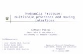 Hydraulic Fracture: multiscale processes and moving interfaces Anthony Peirce Department of Mathematics University of British Columbia Nanoscale Material.