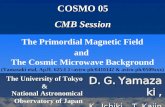 And The Cosmic Microwave Background (Yamasaki etal, ApJL 625:L1=astro-ph/0410142 & astro-ph/0509xxx) National Astronomical Observatory of Japan The Primordial.