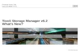 © 2010 IBM Corporation Tivoli Storage Manager v6.2 What’s New? Presenter Name, Title Date (DD MMM YYYY)