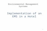 1 Implementation of an EMS in a Hotel Environmental Management Systems.