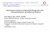 1 Relevance of pre-clinical findings for the interpretation of Adverse Events Tim Mant, BSc, FRCP, FFPM Senior Medical Advisor - GDRU, Quintiles Limited.